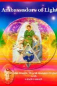 Ambassadors of Light : World Health World Hunger Project