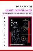 Darkroom Diary Downloads & The Freedom of The Immortal’s Way