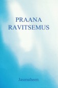 Finnish – PRAANARAVITSEMUS – Uuden Vuosituhannen Ravitsemus