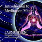Meditation Magic – Discourse – Introduction to Meditation Series